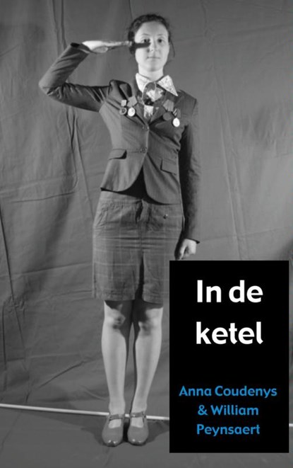 In de ketel, Anna Coudenys & William Peynsaert - Paperback - 9789402121025