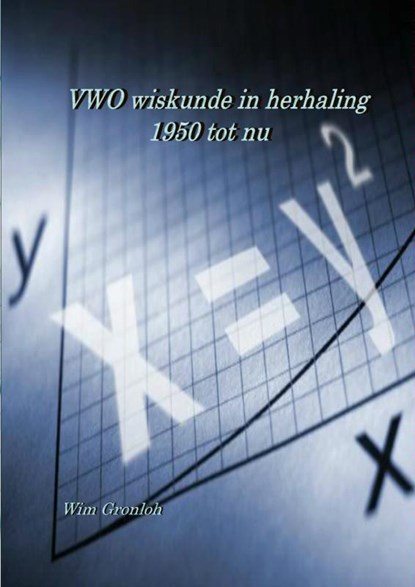 VWO wiskunde in herhaling, Wim Gronloh - Paperback - 9789402121391