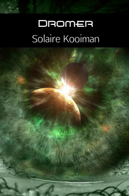 Dromer, Solaire Kooiman - Paperback - 9789402121742