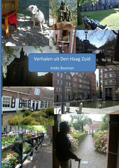 Verhalen uit Den Haag Zuid, Ineke Bosman - Paperback - 9789402122121