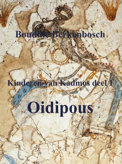 Oidipous, Boudine Berkenbosch - Ebook EPUB - 9789402123289