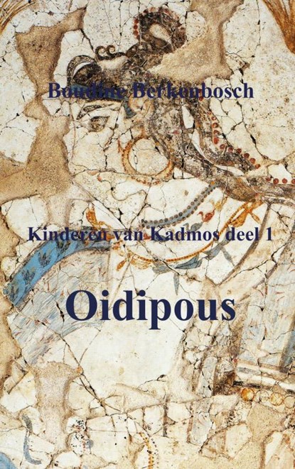Oidipous, Boudine Berkenbosch - Paperback - 9789402123630