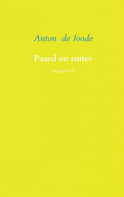 Paard en ruiter, Anton de Joode - Paperback - 9789402124132