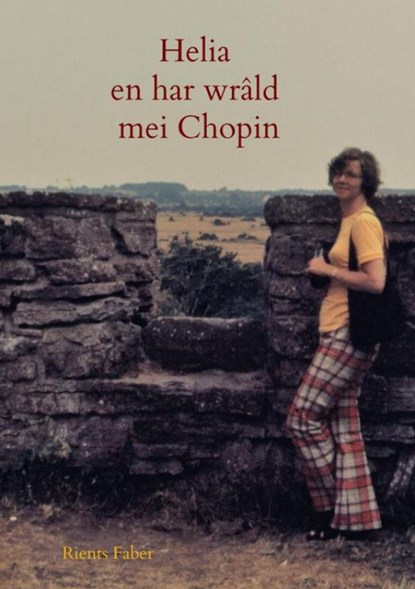 Helia en har wrâld mei Chopin, Rients Faber - Paperback - 9789402125962