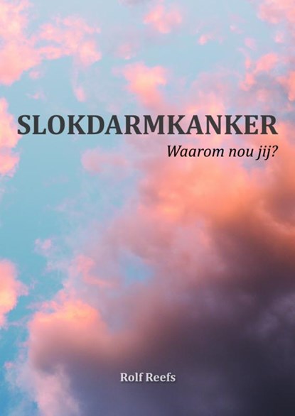 Slokdarmkanker, Rolf Reefs - Paperback - 9789402126884