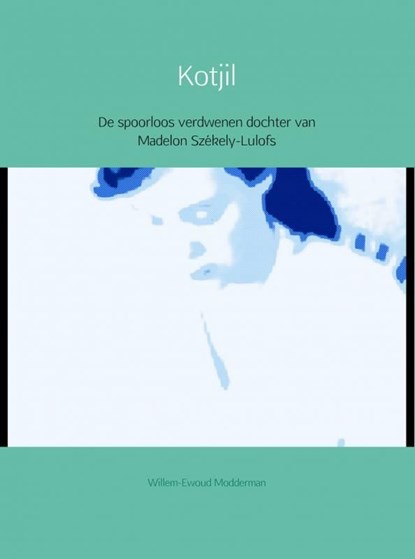 Kotjil, Willem-Ewoud Modderman - Ebook - 9789402128086
