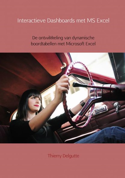 Interactieve Dashboards met MS Excel, Thierry Delgutte - Paperback - 9789402128635