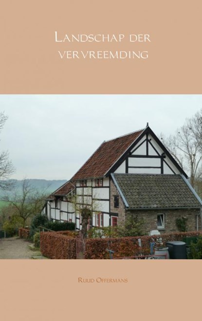 Landschap der vervreemding, Ruud Offermans - Paperback - 9789402129328