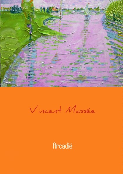 Arcadië, Vincent Massée - Paperback - 9789402129458