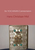 De Yochanan commentaren | Hans Christiaan Mol | 