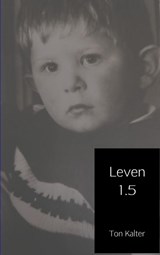 Leven 1.5 - Ton Kalter - 9789402130287