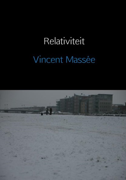 Relativiteit, Vincent Massée - Paperback - 9789402130997