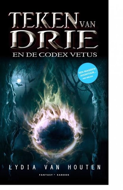 Het teken van drie en de codex Vetus, Lydia van Houten - Ebook - 9789402131635