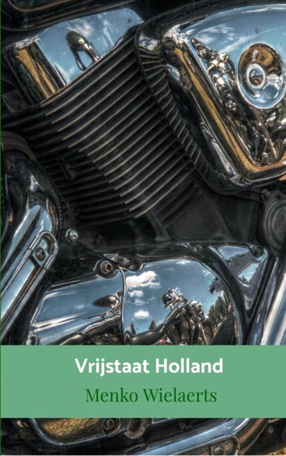 Vrijstaat Holland, Menko Wielaerts - Paperback - 9789402131888