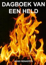 Dagboek van een held - Hugo Renaerts - 9789402133509