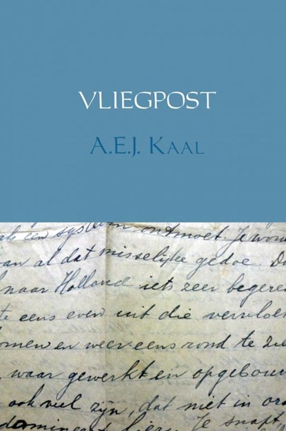 Vliegpost, A.E.J. Kaal - Gebonden - 9789402134780