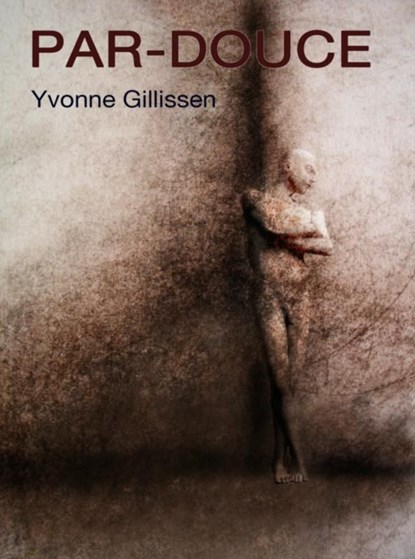 Par-douce, Yvonne Gillissen - Ebook - 9789402135121