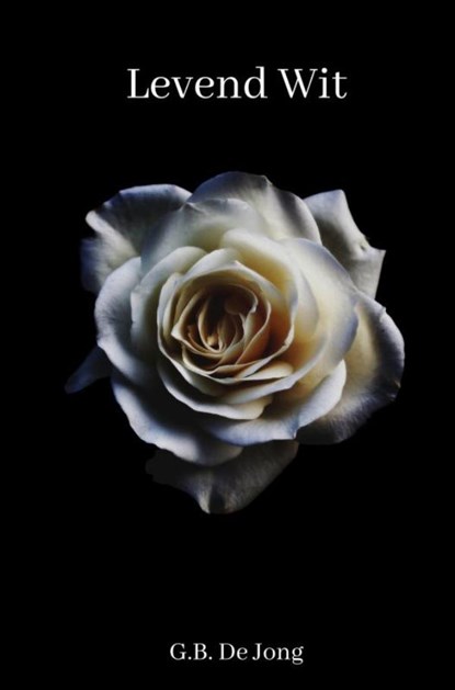 Levend Wit, Gerda De Jong - Gebonden - 9789402136616