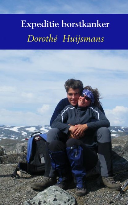 Expeditie borstkanker, Dorothé Huijsmans - Paperback - 9789402137354