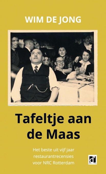Tafeltje aan de Maas, Wim de Jong - Paperback - 9789402138054