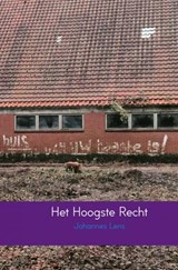 Het hoogste recht - Johannes Lens - 9789402138177