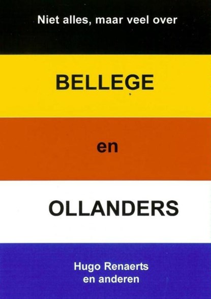 Bellege en ollanders, Hugo Renaerts - Paperback - 9789402138313