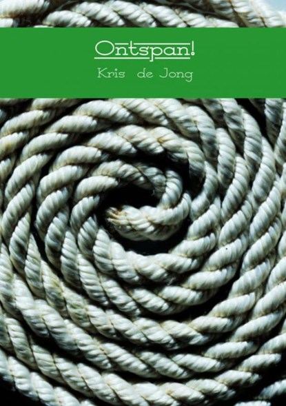 Ontspan!, Kris de Jong - Paperback - 9789402138887