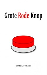 Grote rode knop - Lotte Kleemans - 9789402139518