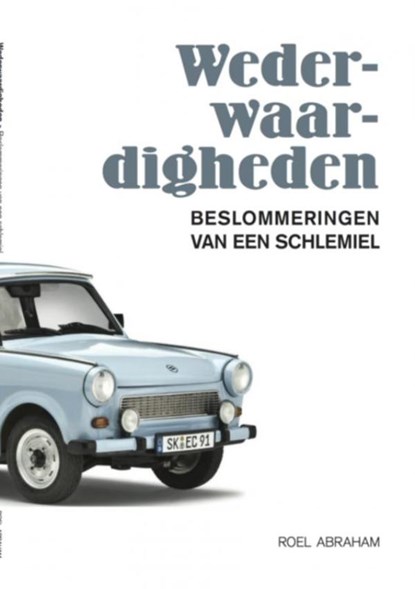 Wederwaardigheden, Roel Abraham - Ebook EPUB - 9789402139563