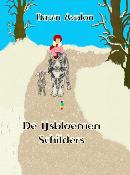 De IJsbloemen Schilders, Dawn Avalon - Ebook - 9789402140255