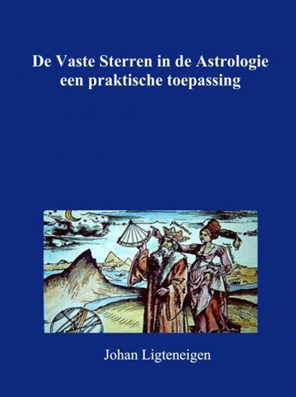 De vaste sterren in de astrologie, Johan Ligteneigen - Gebonden - 9789402140903