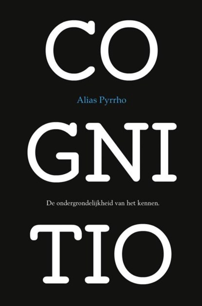 COGNITIO, Alias Pyrrho - Paperback - 9789402141184