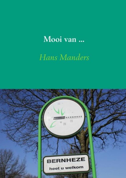 Mooi van ..., Hans Manders - Paperback - 9789402141528