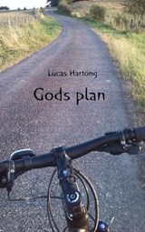 Gods plan - Lucas Hartong - 9789402142549