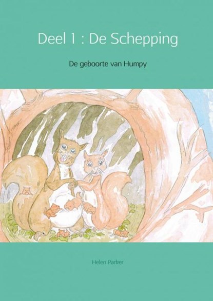 De geboorte van Humpy 1 De Schepping, Helen Parker - Paperback - 9789402142662