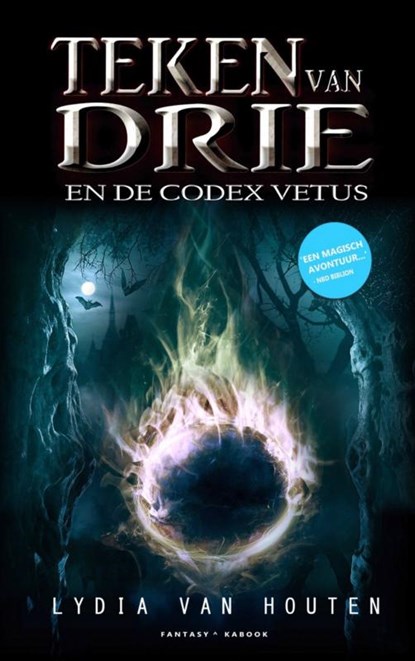 Teken van drie en de Codex Vetus (Deel 1), Lydia van Houten - Paperback - 9789402143249