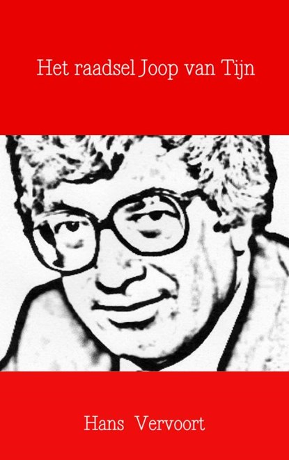 Het raadsel Joop van Tijn, Hans Vervoort - Paperback - 9789402143447