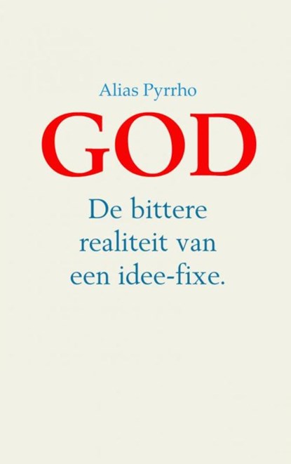 God, Alias Pyrrho - Paperback - 9789402144543