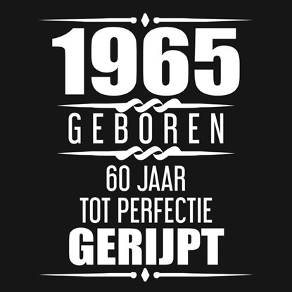 1965 Geboren 60 Jaar Tot Perfectie Gerijpt, Albaspirit Gastenboeken - Paperback - 9789402145182