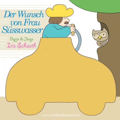 Der Wunsch von Frau Süsswasser, Pepijn de Jonge Iris Schaath - Paperback - 9789402146486