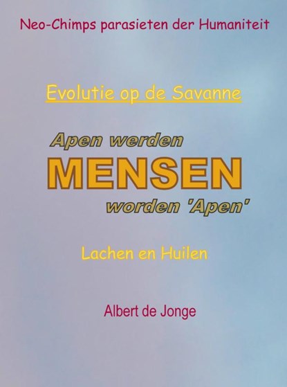Apen werden mensen worden 'Apen', Albert De Jonge - Paperback - 9789402147339