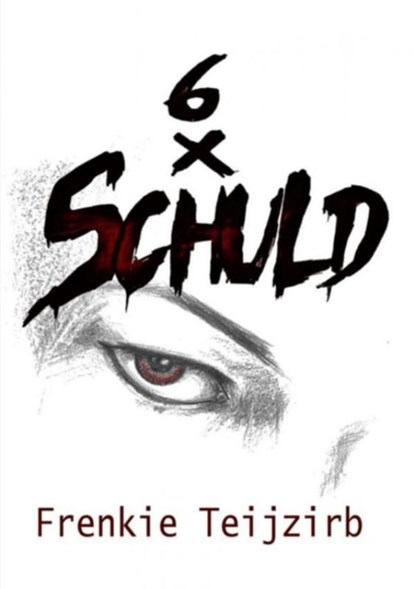 6 x Schuld, Frenkie Teijzirb - Ebook - 9789402147414