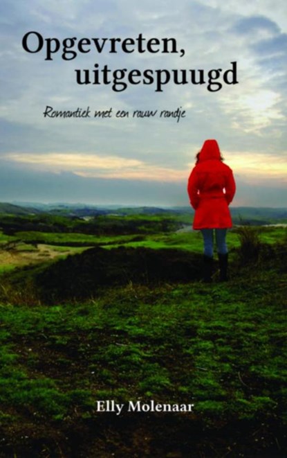 Opgevreten, uitgespuugd, Elly Molenaar - Ebook EPUB - 9789402150162