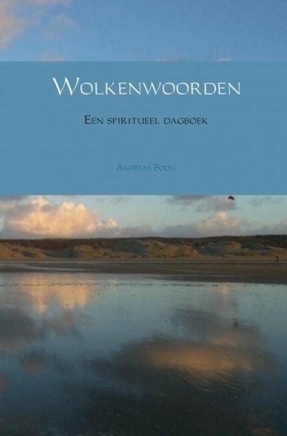 Wolkenwoorden, Andreas Boom - Paperback - 9789402150544