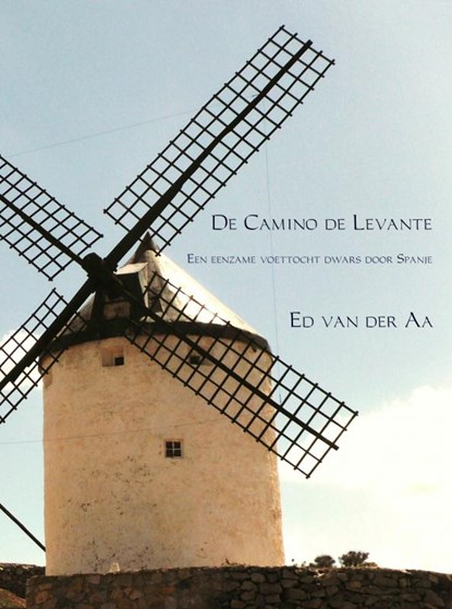 De Camino de Levante, Ed van der Aa - Paperback - 9789402152272