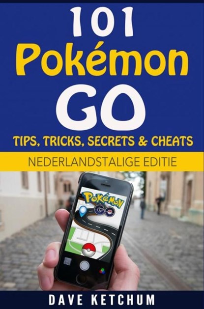 101 Pokémon GO, Dave Ketchum - Ebook - 9789402153644