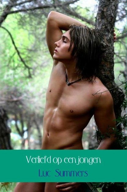 Verliefd op een jongen, Luc Summers - Ebook - 9789402154191