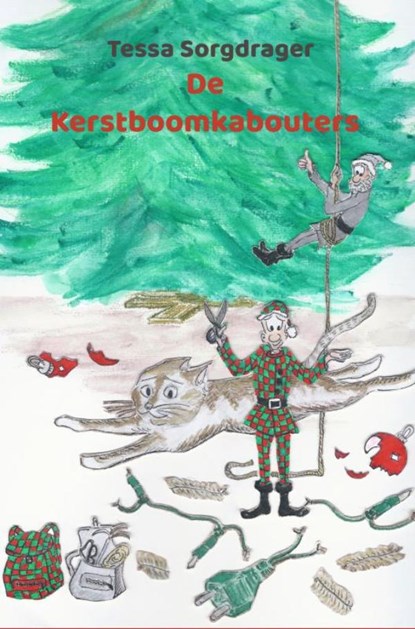 De Kerstboomkabouters, Tessa Sorgdrager - Paperback - 9789402154795