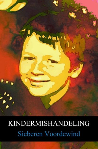 Kindermishandeling, Sieberen Voordewind - Ebook - 9789402155433