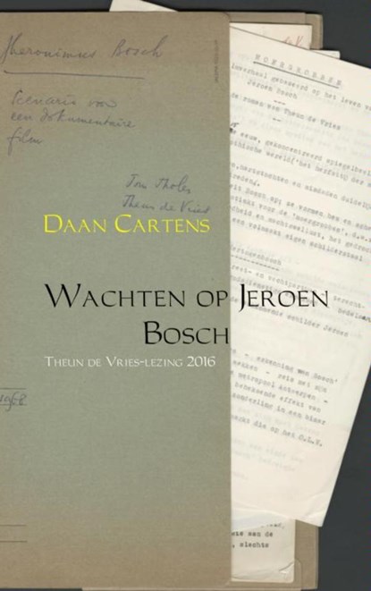 Wachten op Jeroen Bosch, Daan Cartens - Paperback - 9789402155495